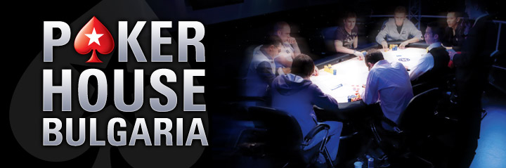 POKER HOUSE BULGARIA