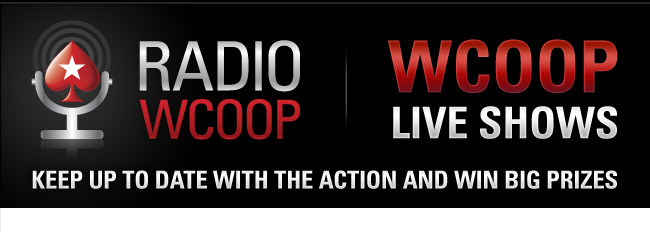 WCOOP LIVE SHOWS – Keep up to date with the action and win big prizes